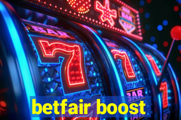 betfair boost